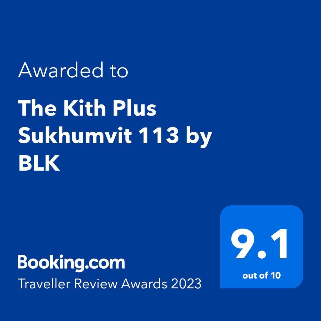 The Kith Plus Sukhumvit 113 By Blk Bangkok Exteriör bild
